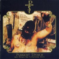 Pungent Stench - Dirty Rhymes and Psychotronic Beats (1993)