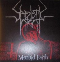 Sadistic Intent - Morbid Faith (2002)