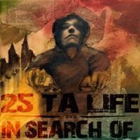 25 Ta Life & In Search Of - Split (2006)