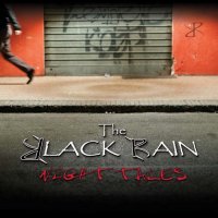 The Black Rain - Night Tales (2012)