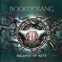 Boomerang - Balance Of Hate (2005)