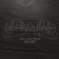 Woods of Ypres - Independant Nature 2002-2007 (2009)