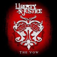 Liberty N\' Justice - The Vow (2014)