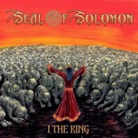 Seal of Solomon - I the King (2014)