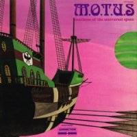 Motus - Machine Of The Universal Space ( Vinyl ) (1972)