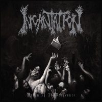 Incantation - Vanquish In Vengeance (2012)