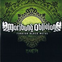 Moribund Oblivion - Manevi (2013)