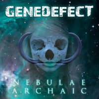 Genedefect - Nebulae Archaic (2012)