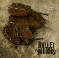 The Bulletmonks - Weapons of Mass Destruction (2009)