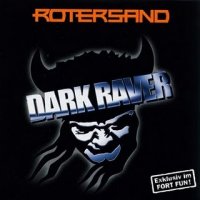 Rotersand - Dark Raver (2008)