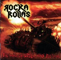 Rocka Rollas - The War Of Steel Has Begun (2011)  Lossless