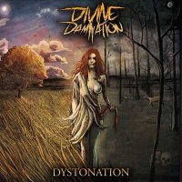 Divine Damnation - Dystonation (2011)