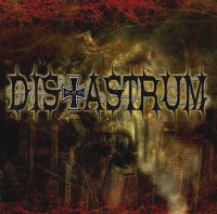 Disastrum - Dark Side Of God (2011)