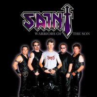 Saint - Warriors Of The Son (Re-Recorded 2004) (1984)