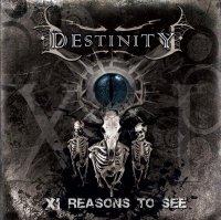 Destinity - XI Reasons To See (2010)