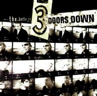 3 Doors Down - The Better Life (2000)  Lossless