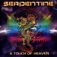 Serpentine - A Touch Of Heaven (2010)  Lossless