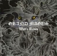 Grand Magus - Wolf\'s Return (2005)