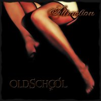 Oldschool - Attraction (2011)