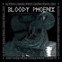 Bloody Phoenix - Ode To Death (2013)