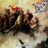 Pagan Blood - The Last Empire (2009)