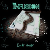 The Infusion - Doctor Doctor (2017)