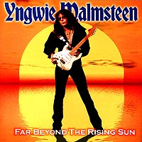 Yngwie Malmsteen - Far Beyond The Rising Sun (2008)