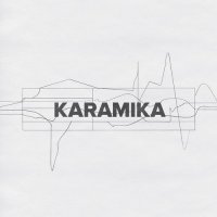 Karamika - Karamika (2015)