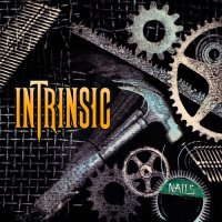 Intrinsic - Nails (2015)