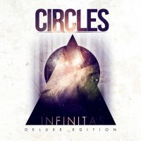 Circles - Infinitas (2014 Deluxe Ed.) (2013)