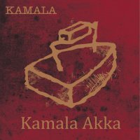 Kamala - Kamala Akka (2013)