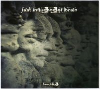 Last Influence Of Brain - Two Faces (2009)  Lossless