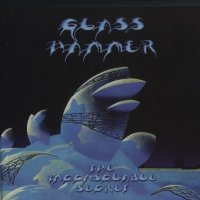 Glass Hammer - The Inconsolable Secret (2007)