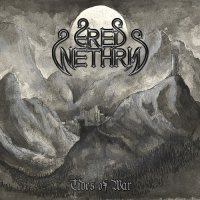 Ered Wethrin - Tides Of War (2014)