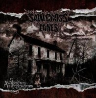 Saw Cross Lanes - Awaken from a Sleepless Dream (2011)