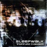 Sleepwalk - Torture Chamber (2CD) (2002)