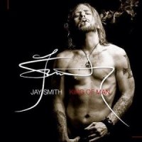 Jay Smith - King of Man (2013)