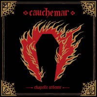 Cauchemar - Chapelle Ardente (2016)