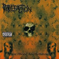 Putrefaction - War, Blood And Rottenness (2002)