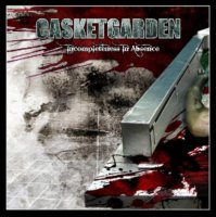 Casketgarden - Incompleteness In Absence (2008)