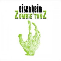 Eisenheim - Zombie Tanz (2010)