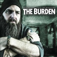 Todd Anthony Joos And The Revelators - The Burden (2017)