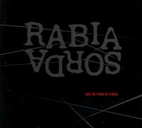 Rabia Sorda - Save Me From My Curse (2006)