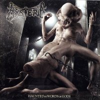 Hysteria - Haunted By Words Of Gods (2006)  Lossless