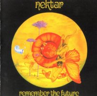 Nektar - Remember The Future (2011 Remastered Deluxe Edition incl. bonus CD) (1974)
