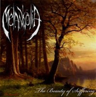 Melankolia - The Beauty Of Suffering (2012)