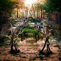 Our Last Crusade - The Ideal & The Actual (2015)