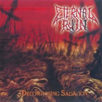 Eternal Ruin - Decomposing Salvation (2006)  Lossless