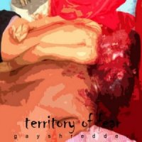 Territory of Fear - Gayshredder (2014)