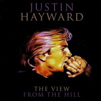 Justin Hayward - The View from the Hill (1996)